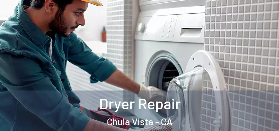 Dryer Repair Chula Vista - CA