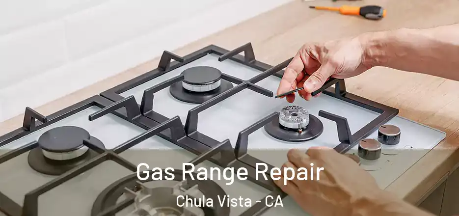  Gas Range Repair Chula Vista - CA