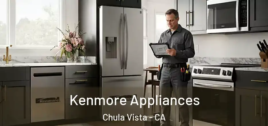 Kenmore Appliances Chula Vista - CA