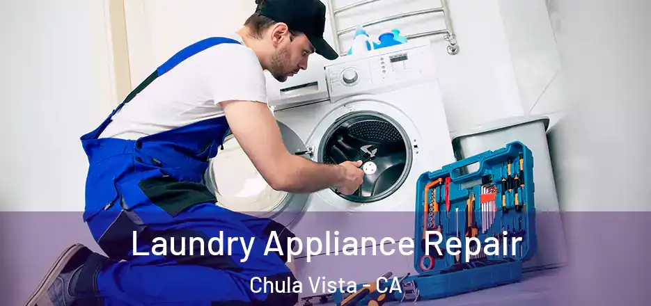 Laundry Appliance Repair Chula Vista - CA