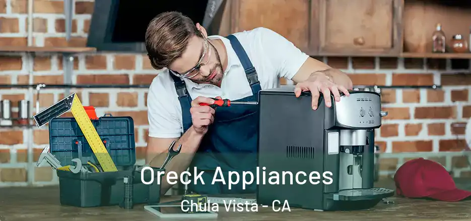 Oreck Appliances Chula Vista - CA