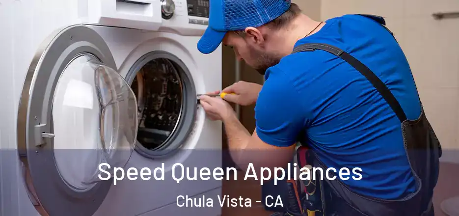  Speed Queen Appliances Chula Vista - CA